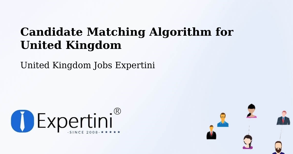 Candidate Matching Algorithm Overview – Otley - United Kingdom Jobs Expertini