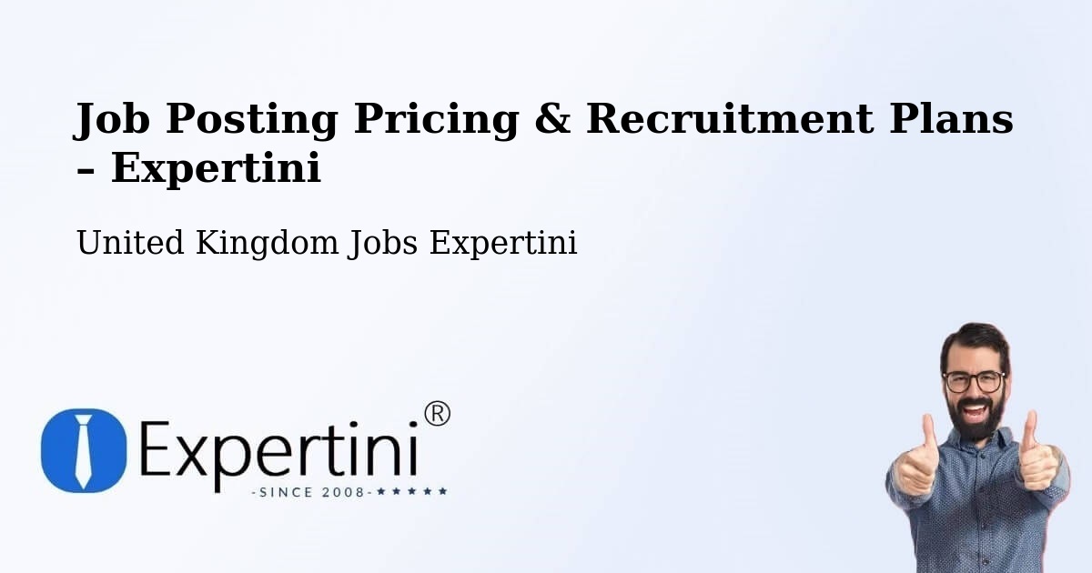 Job Posting Pricing & Recruitment Plans – Otley - Otley, United Kingdom Jobs Expertini